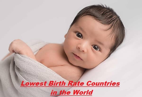 Lowest Birth Rate Countries in the World