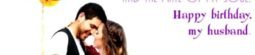       50 Romantic "Lovely" Birthday Wishes for Husband