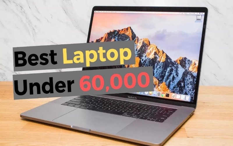 laptop under 60000