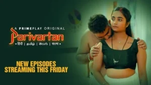 Parivartan Web Series