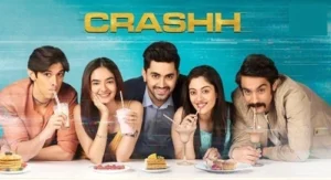 Crashh Web Series