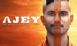 Ajey The Untold Story of a Yogi Movie