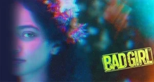 Bad Girl Movie
